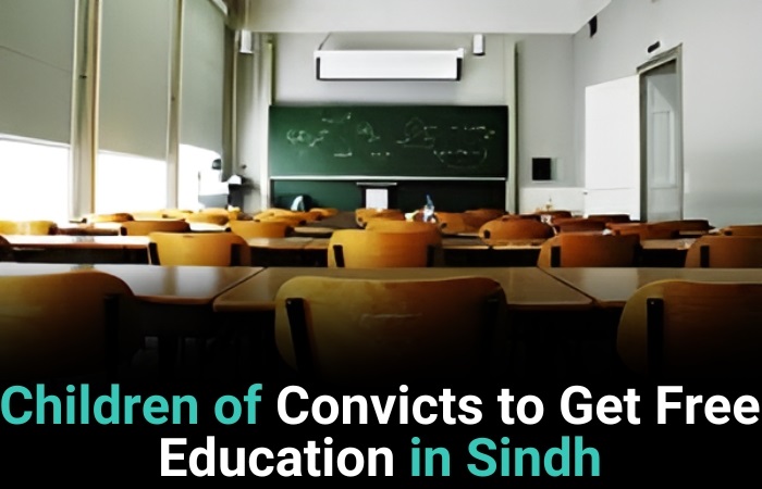 Children Of Convicts To Get Free Education In Sindh