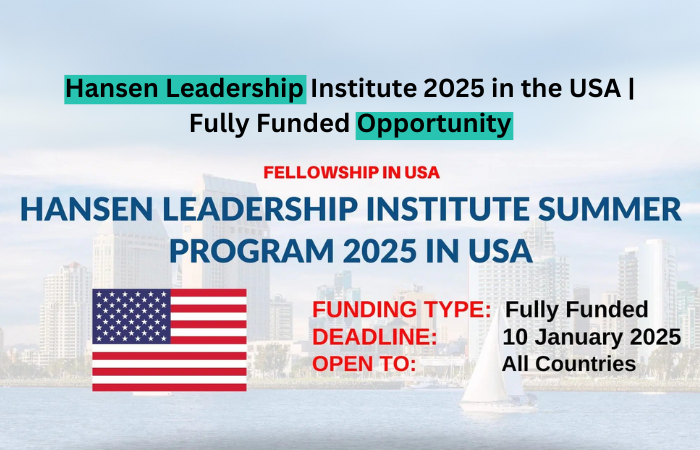 Hansen Leadership Institute 2025 in the USA Fully Funded Opportunity