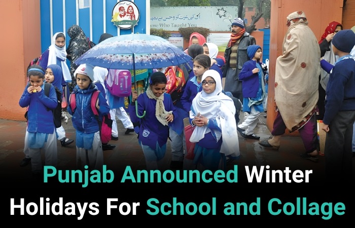 Punjab announced winter holidays for school and collage