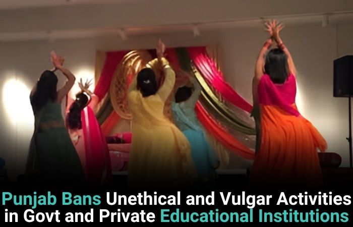 Punjab Bans Unethical And Vulgar Activities In Govt And Private Educational Institutions