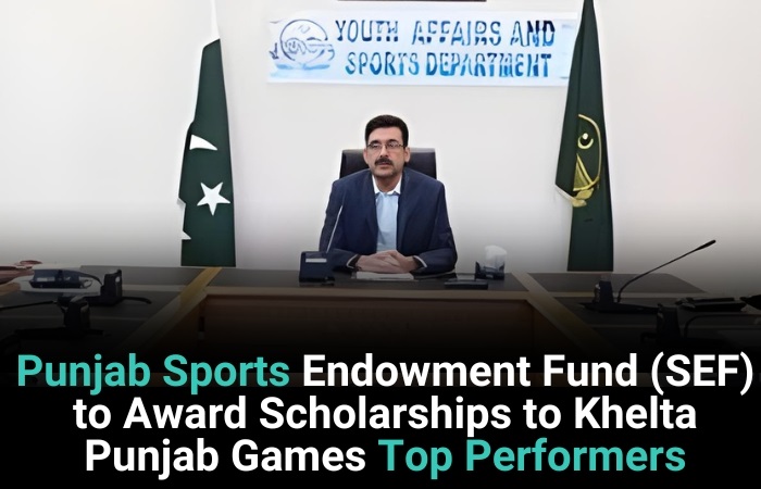 Punjab Sports Endowment Fund (SEF) To Award Scholarships To Khelta Punjab Games Top Performers