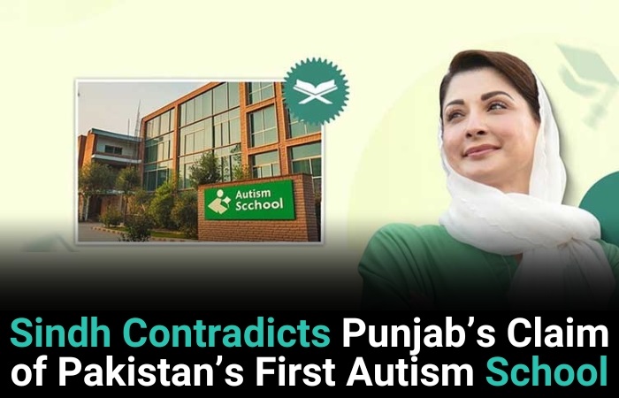 Sindh Contradicts Punjab’s Claim Of Pakistan’s First Autism School