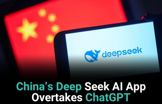 China’s Deep Seek AI App Overtakes ChatGPT 